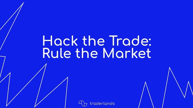 Traderlands Hack the Trade: Rule the Market